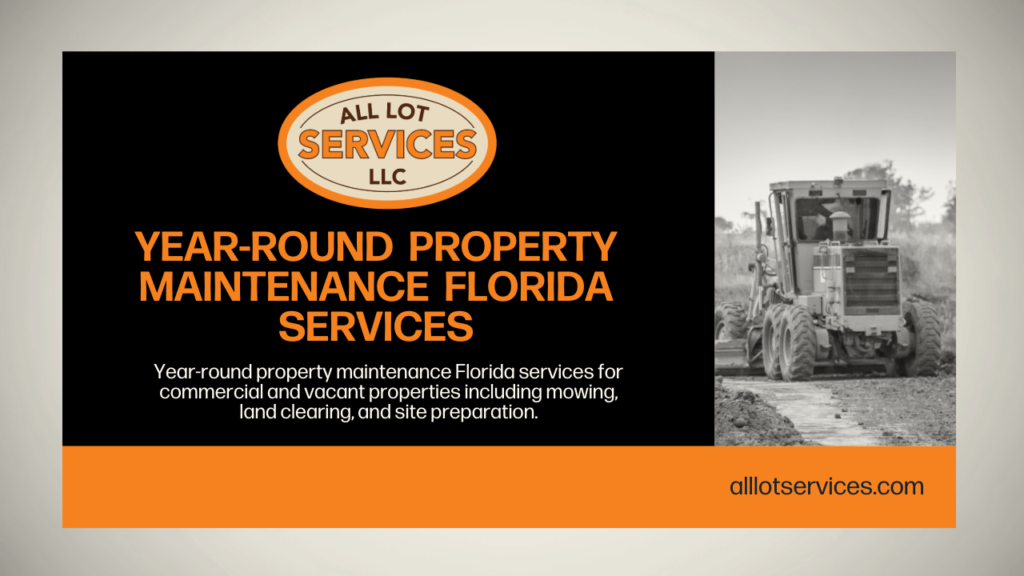 Year-Round Property Maintenance Florida Services