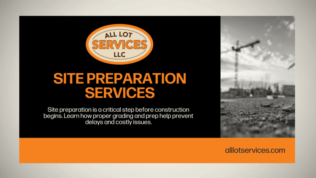 Site Preparation Services